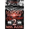 Married To The Don Of New Orleans 2: An African American Urban Romance