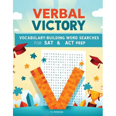 Verbal Victory: Vocabulary-Building Word Searches for SAT & ACT Prep