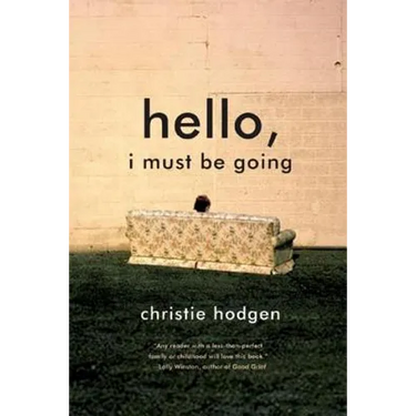 Hello, I Must Be Going