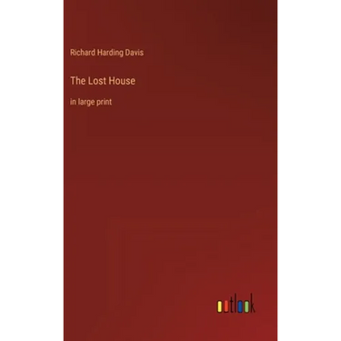The Lost House: in large print