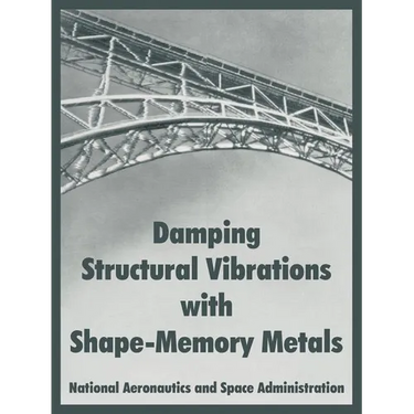 Damping Structural Vibrations with Shape-Memory Metals