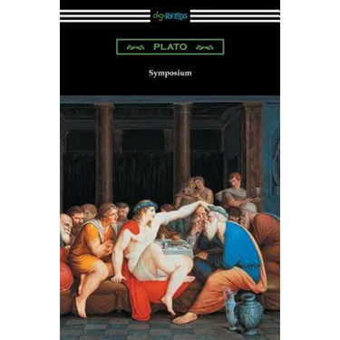 Symposium (Translated with an Introduction by Benjamin Jowett and a Preface by Friedrich Schleiermacher)