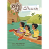 Reeya Rai and the Lost Pirate City