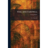 Hail and Farewell: Two Volume Set