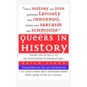 Queers in History Volume One of Two (A-K)