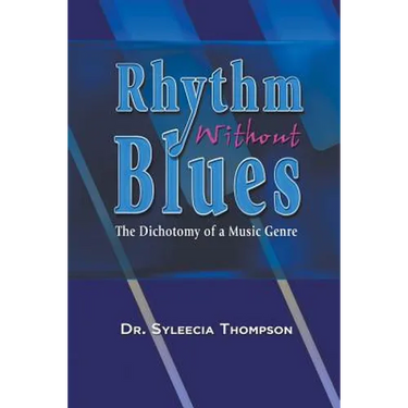 Rhythm Without Blues: The Dichotomy of a Music Genre