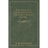 The Conflict of Religions in the Early Roman Empire
