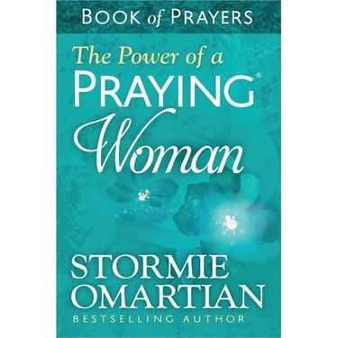 The Power of a Praying Woman Book of Prayers