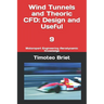 Wind Tunnels and Theoric CFD: Design and Useful - 9: Motorsport Engineering Aerodynamic Knowledge