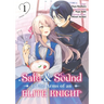 Safe & Sound in the Arms of an Elite Knight: Volume 1 (Manga)