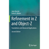 Refinement in Z and Object-Z: Foundations and Advanced Applications
