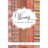 Weavings: A Tapestry in Words
