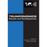 Trumponomics: Causes and Consequences
