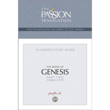 Tpt the Book of Genesis - Part 2: 12-Lesson Study Guide