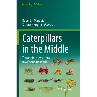 Caterpillars in the Middle: Tritrophic Interactions in a Changing World