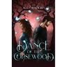 Dance of the Copsewood