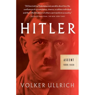 Hitler: Ascent: 1889-1939