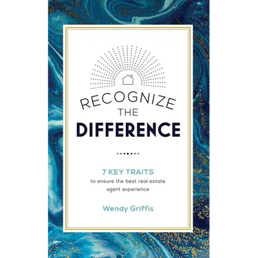 Recognize the Difference: 7 Key Traits to Ensure the Best Real Estate Agent Experience
