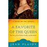 A Favorite of the Queen: The Story of Lord Robert Dudley and Elizabeth I