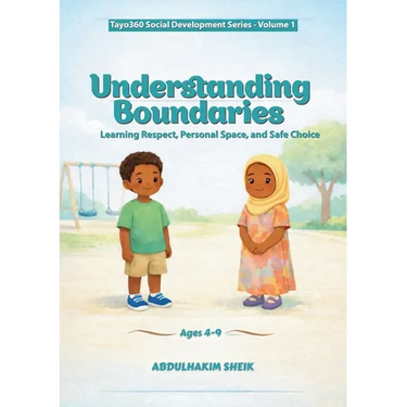 Understanding Boundaries: Learning Respect, Personal Space, and Safe Choice