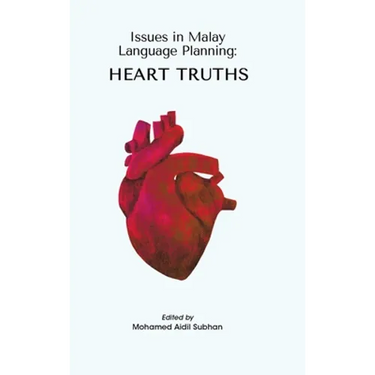 Issues in Malay Language Planning: Heart Truths