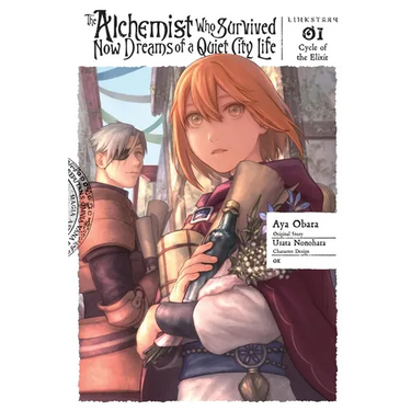 The Alchemist Who Survived Now Dreams of a Quiet City Life II, Vol. 1 (Manga): Cycle of the Elixir Volume 1