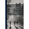 A History Of Western Reserve College: During Its First Half Century, 1826-1876