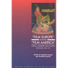 'Film Europe' and 'Film America': Cinema, Commerce and Cultural Exchange 1920-1939
