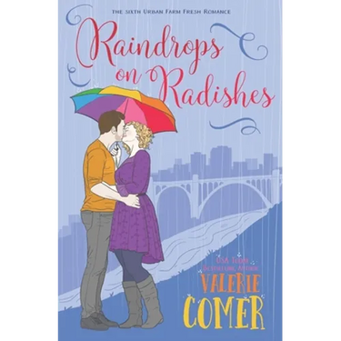 Raindrops on Radishes: A Christian Romance