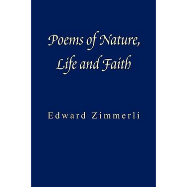Poems of Nature, Life and Faith
