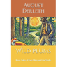 Wild Plums: More Tales of Gus Elker and the Stolls