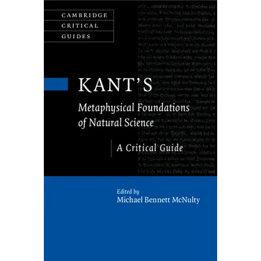 Kant's Metaphysical Foundations of Natural Science