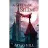 A Serenade for Selene