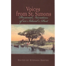 Voices from St. Simons: Personal Narratives of an Island's Past
