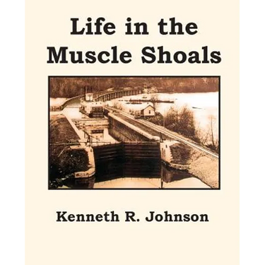 Life in the Muscle Shoals