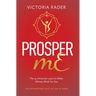 Prosper mE: The 35 Universal Laws to Make Money Work for You
