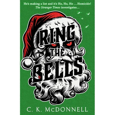 Ring the Bells: (The Stranger Times 5)