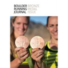 Boulder Running Journal 2016: The Bronze Medal Issue