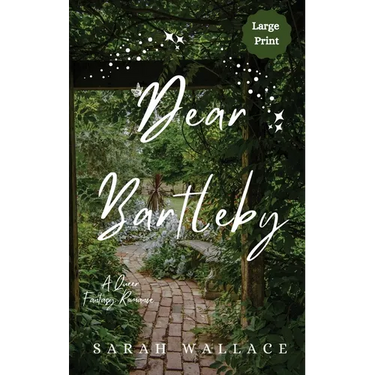 Dear Bartleby: A Queer Fantasy Romance - Large Print