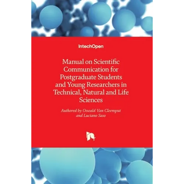 Manual on Scientific Communication for Postgraduate Students and Young Researchers in Technical, Natural and Life Sciences