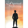A Spiritual Awakening: Finding Your Connection