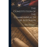The Constitution of the Commonwealth of Australia