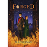 Forged: Book Three in The Summoned Series