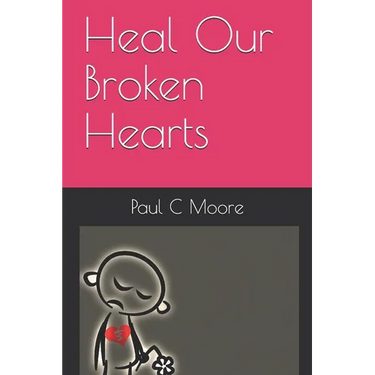 Heal Our Broken Hearts