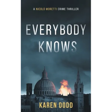 Everybody Knows: A Nicoló Moretti Crime Thriller
