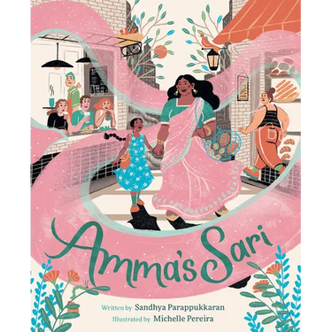 Amma's Sari: A Picture Book