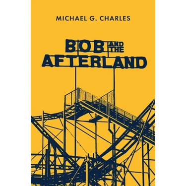 Bob and the Afterland