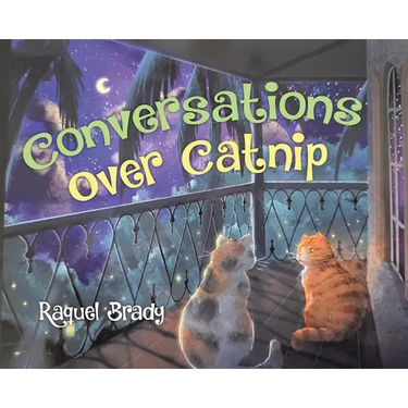 Conversations Over Catnip
