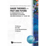 Gauge Theories-Past & Future In... (V1)