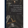 Dictionary of Technical Textile Terms (tri-lingual)